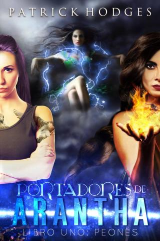 Cover image: Portadores de Arantha: Libro 1 - Peones 9781071514733