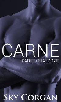 Cover image: Carne: Parte Quatorze 9781071514924