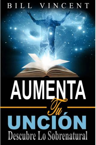 Cover image: Aumenta tu Unción 9781071515136