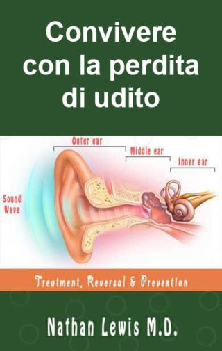 Cover image: Convivere con la perdita di udito 9781071516294