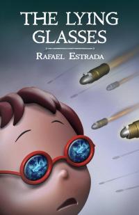 Cover image: The lying glasses 9781071516348