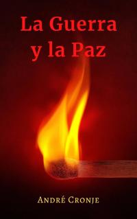 Imagen de portada: La Guerra y La Paz 9781071516843