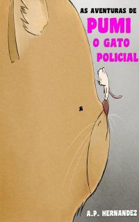 Immagine di copertina: As aventuras de Pumi, o gato policial 9781071517024