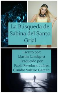 Cover image: La búsqueda de Sabina del Santo Grial 9781071517307