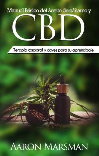 Titelbild: Manual Básico del Aceite de cáñamo y CBD 9781071517499