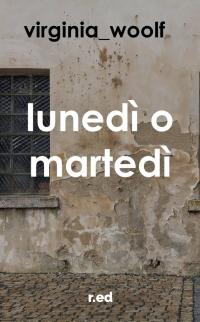 Cover image: Lunedì o martedì 9781071517529