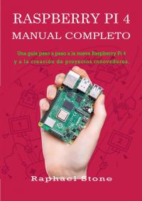 表紙画像: Raspberry Pi 4 Manual Completo 9781071518410