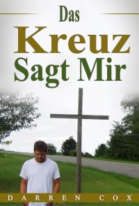 Immagine di copertina: Das Kreuz Sagt Mir 9781071519189