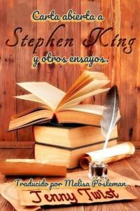 Imagen de portada: Carta abierta a Stephen King y otros ensayos. 9781071519691