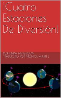 表紙画像: ¡Cuatro Estaciones De Diversión! 9781071519783