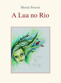 Imagen de portada: A Lua no Rio 9781071519943