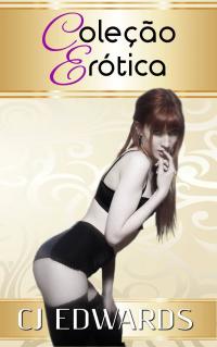 Cover image: Coleção Erótica 9781071520666
