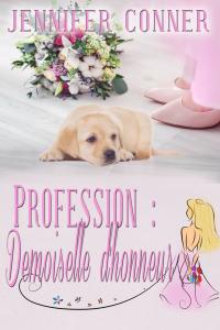 Cover image: Profession : Demoiselle d'honneur