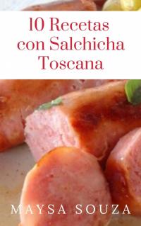 Omslagafbeelding: 10 recetas con salchicha toscana 9781071521748