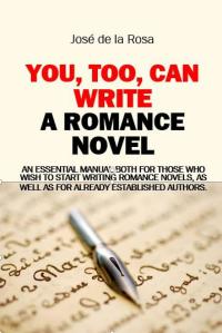 Immagine di copertina: You, Too, Can Write a Romance Novel 9781071521830