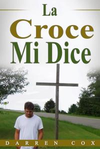 Imagen de portada: La Croce Mi Dice