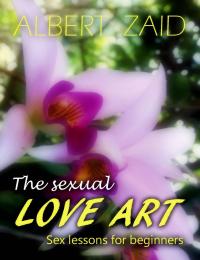 Cover image: The Sexual Love Art 9781071524855