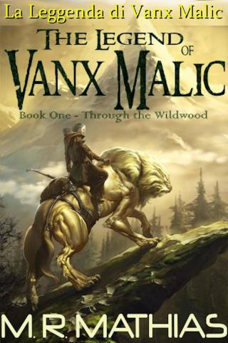 Cover image: La Leggenda di Vanx Malic 9781071525067