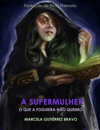 Cover image: A Supermulher 9781071525210