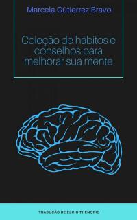 Omslagafbeelding: Coleção de Hábitos e Conselhos para Melhorar sua Mente 9781071525234