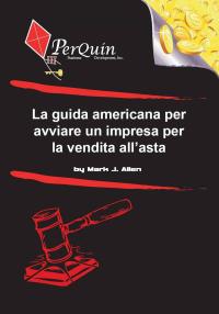 Cover image: La guida americana per avviare un impresa per la vendita all’asta 9781071525449