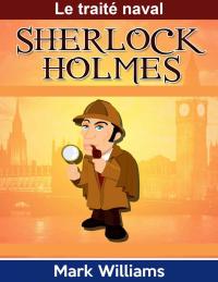 Cover image: Sherlock Holmes: Le traité naval 9781071525630