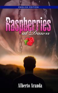 Cover image: Raspberries at Dawn 9781071529744