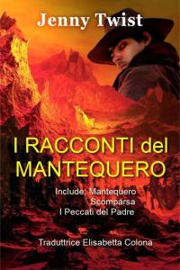 صورة الغلاف: I Racconti del Mantequero 9781071532553