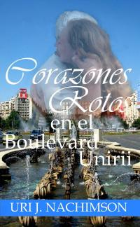 Cover image: Corazones Rotos en el Boulevard Unirii 9781071532621