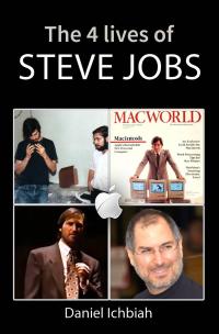 Immagine di copertina: The Four Lives of Steve Jobs 9781071533581