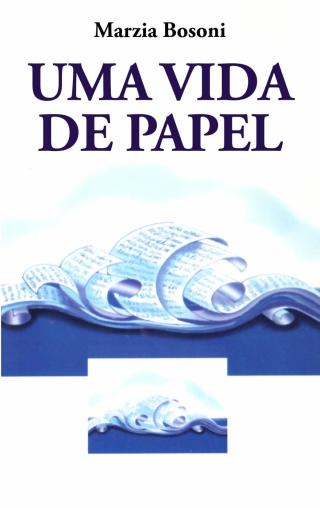 表紙画像: Uma Vida de Papel 9781071534861