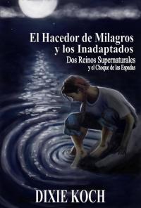 Omslagafbeelding: El Hacedor de Milagros y los Inadaptados 9781071535424