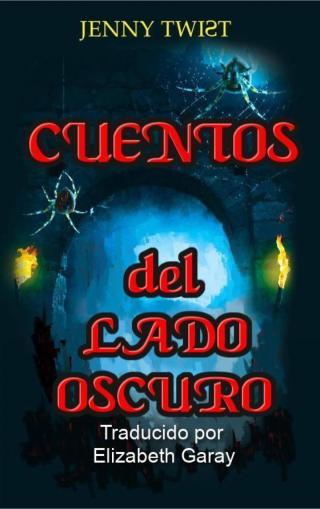 Cover image: Cuentos del lado oscuro 9781071535868