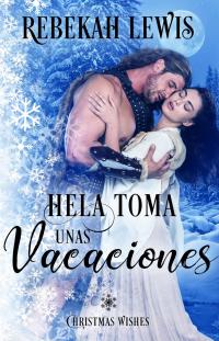 Cover image: Hela Toma unas Vacaciones 9781071536827