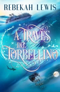 Cover image: A Través del Torbellino 9781071536834