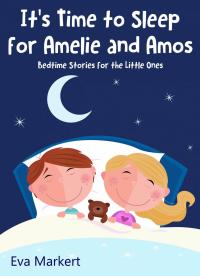 Omslagafbeelding: It’s Time to Sleep for Amelie and Amos 9781071537961