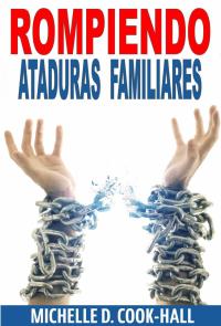 Titelbild: Rompiendo Ataduras Familiares