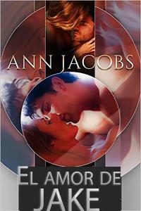 Cover image: El amor de Jake 9781071538821