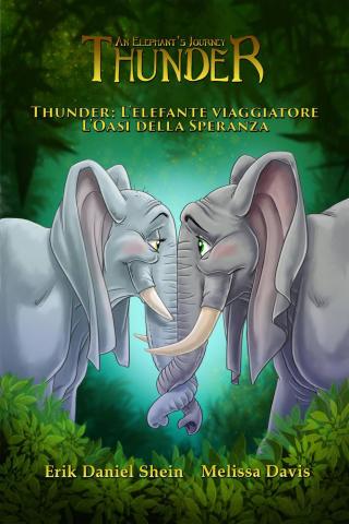 Omslagafbeelding: Thunder: L'elefante viaggiatore - L'Oasi della Speranza 9781071543757
