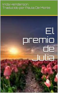 Cover image: El premio de Julia 9781071543795