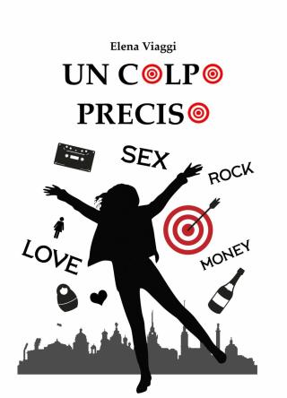 Imagen de portada: Un colpo preciso 9781071545140