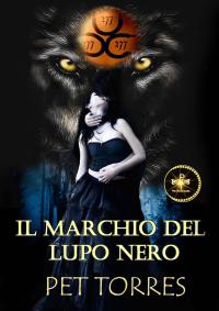 Cover image: Il Marchio del Lupo Nero 9781071545294