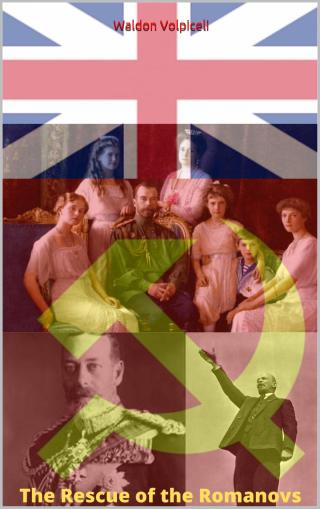 Imagen de portada: The Rescue of the Romanovs - Based on a true story 9781071545683