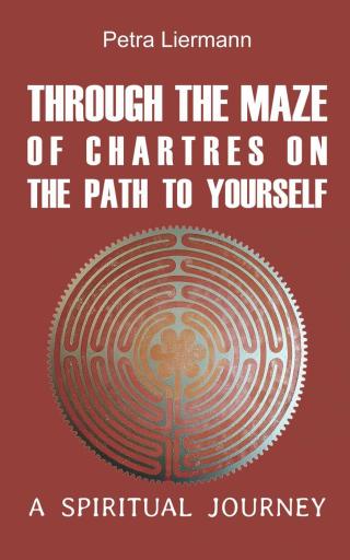 Cover image: Through the Maze of Chartres on the Path to Yourself 9781071545805