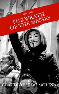 Cover image: The Wrath of the  Masses 9781071546031