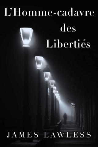 Cover image: L'Homme-Cadavre (Corpseman) Des Libertés 9781071546963