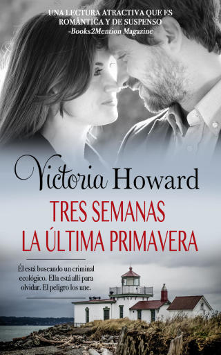 Cover image: Tres Semanas la Última Primavera 9781071547144