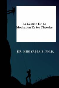 Immagine di copertina: La gestion de la motivation et ses théories 9781071547199