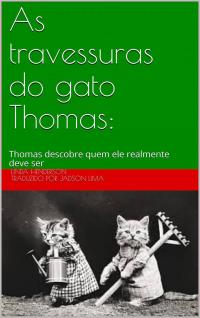 Imagen de portada: As travessuras do gato Thomas: 9781071548998
