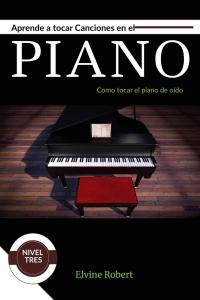 表紙画像: Aprende a tocar canciones en el piano 9781071549650